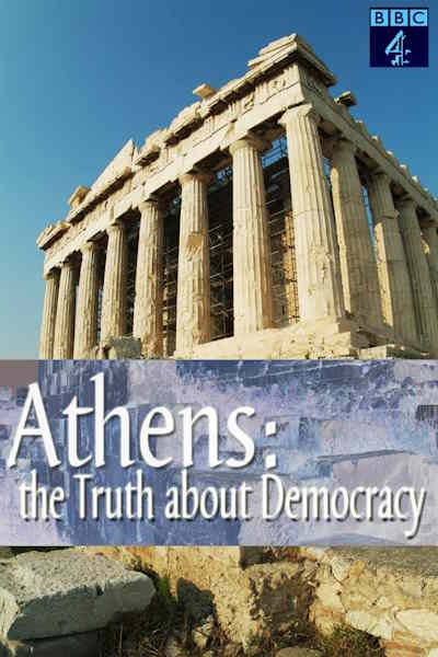Athens The Truth About Democracy