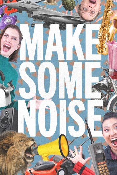 Make Some Noise - Season 2