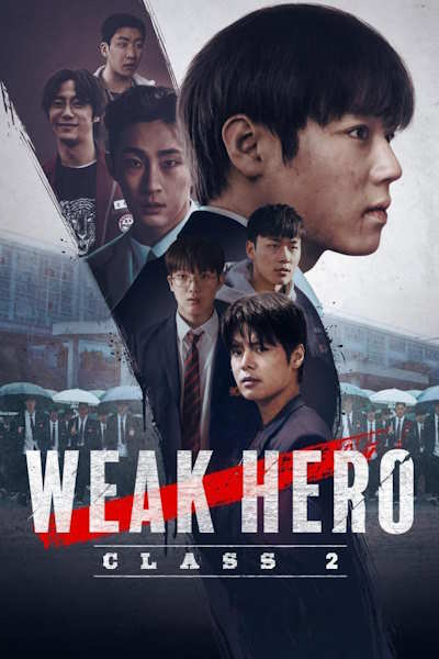 Weak Hero Class 1 (Yakanyeongung) - Season 2 [Sub: Eng]