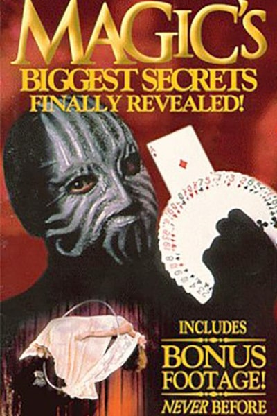 Breaking the Magicians Code: Magics Biggest Secrets Finally Revealed