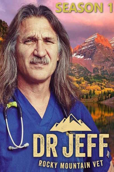 Dr. Jeff: Rocky Mountain Vet - Season 1
