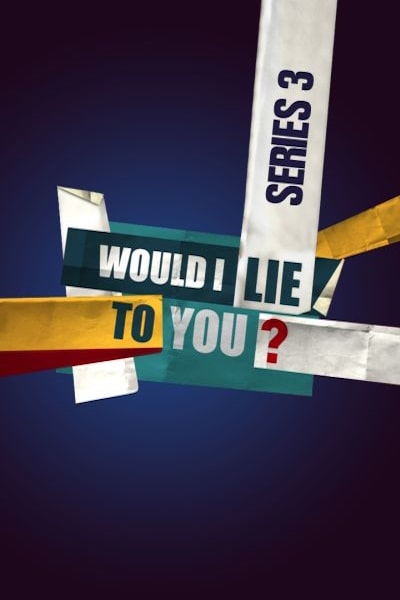 Would I Lie to You? - Season 3