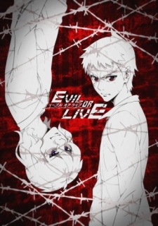 Evil or Live [Sub: Eng]