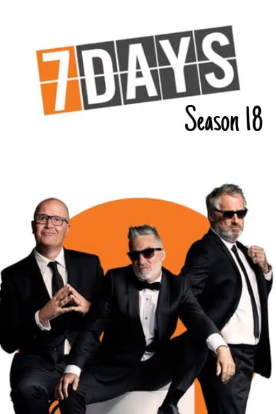 7 Days - Season 18