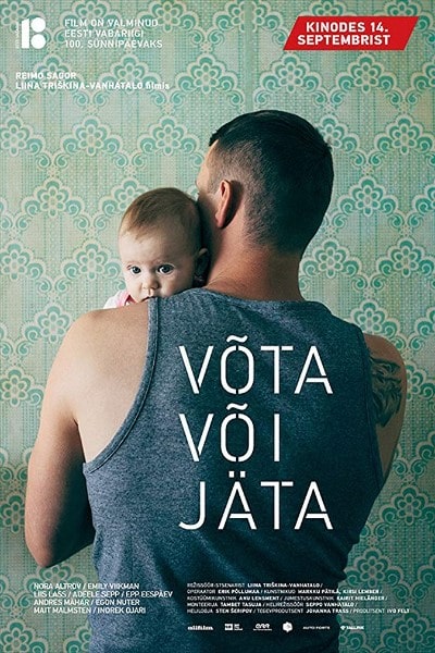 Take It or Leave It (V&otilde;ta v&otilde;i j&auml;ta)