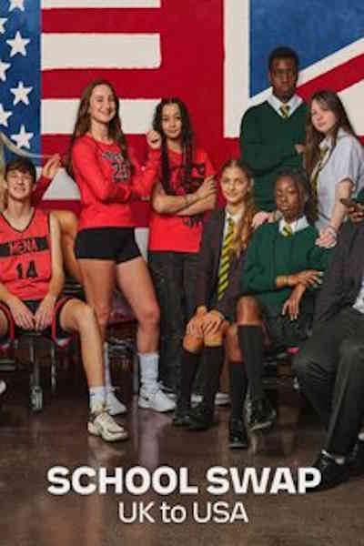 School Swap UK to USA - Season 1