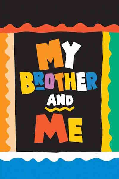 My Brother and Me - Season 1
