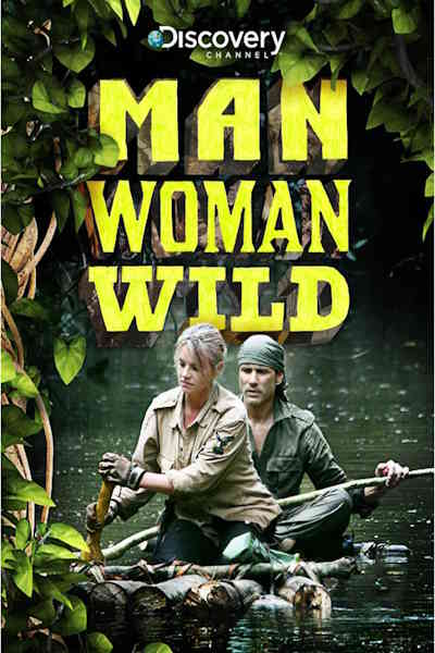 Man Woman Wild - Season 1