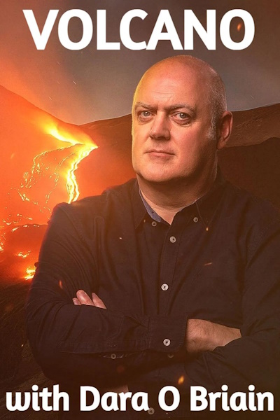 Volcano with Dara O Briain - Season 1
