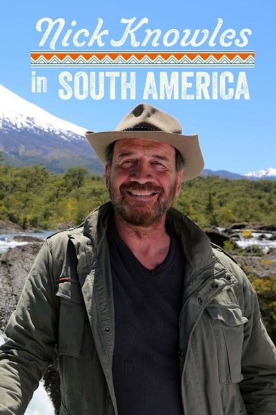 Nick Knowles in South America - Season 1