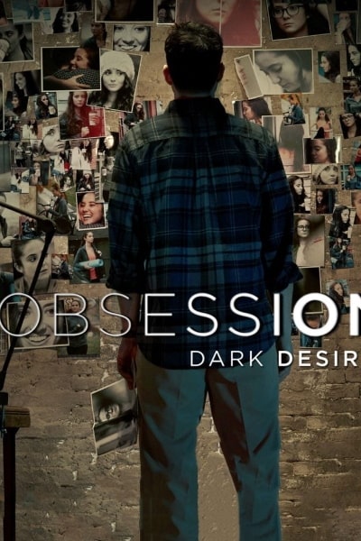 Obsession: Dark Desires - Season 1