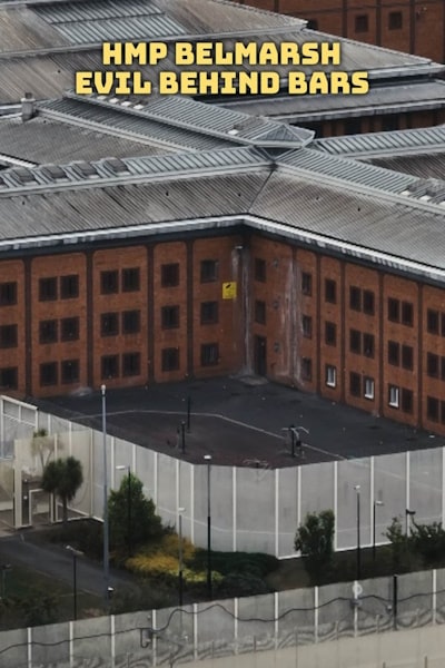 HMP Belmarsh: Evil Behind Bars - Season 1