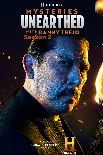 Mysteries Unearthed with Danny Trejo - Season 2