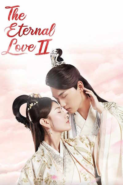 The Eternal Love (Shuang Shi Chong Fei) - Season 2
