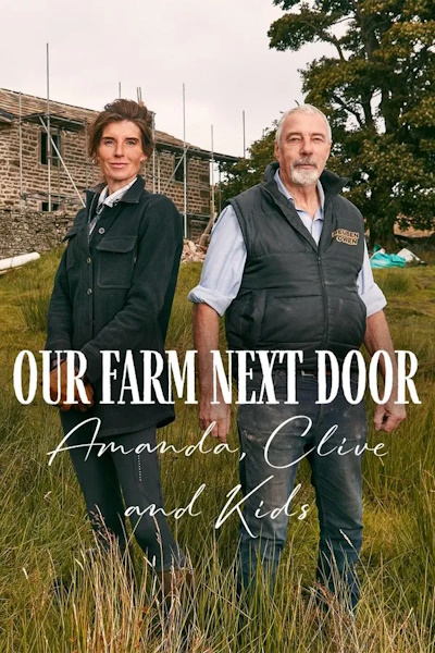 Our Farm Next Door: Amanda Clive and Kids - Season 2