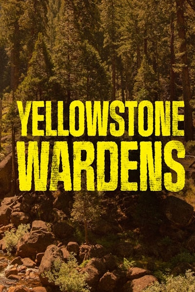Yellowstone Wardens - Season 5