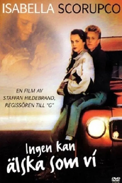Ingen kan alska som vi