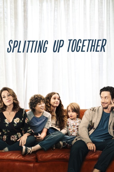 Splitting Up Together - Season 1