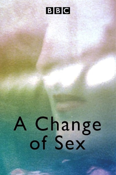 A Change of Sex - Season 1
