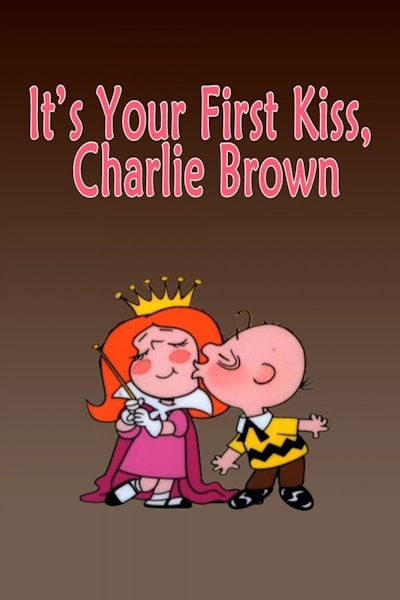 Its Your First Kiss, Charlie Brown