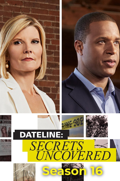 Dateline: Secrets Uncovered - Season 16