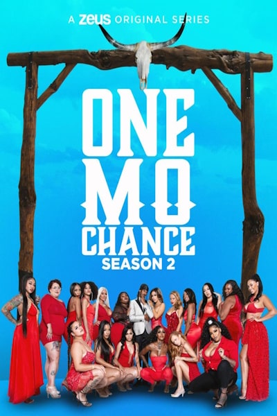 One Mo Chance - Season 2