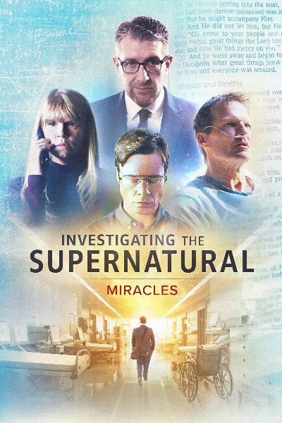 Investigating the Supernatural: Miracles