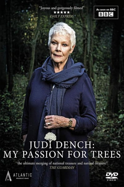 Judi Dench: My Passion for Trees